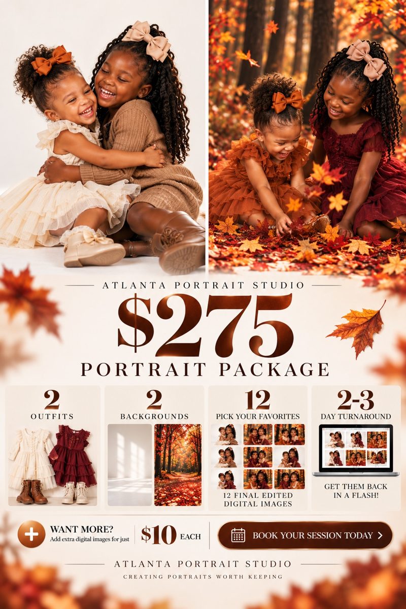 $275 portrait package flyer: 2 outfits, 2 backgrounds, 12 final edited digital images, 2 to 3 day turnaround